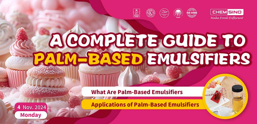 A Complete Guide to Palm-Based Emulsifiers: Uses and Advantages